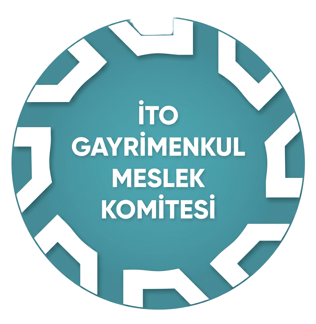 İTO Gayrimenkul Meslek Komitesi